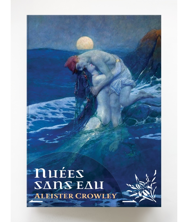 Nuées sans Eau - Aleister Crowley