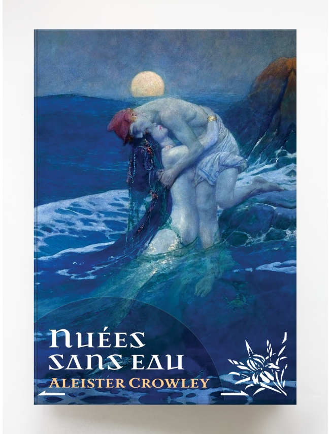 Nuées sans Eau - Aleister Crowley