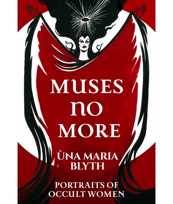 Muses No More - Ùna Maria Blyth - Hexen Press Muses No More - Ùna Maria Blyth - Hexen Press