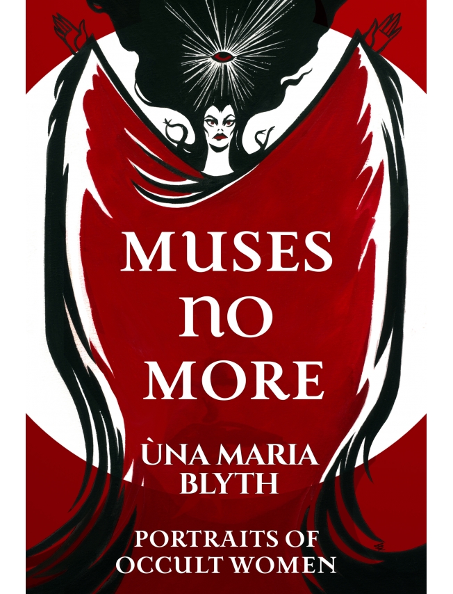 Muses No More - Ùna Maria Blyth - Hexen Press Muses No More - Ùna Maria Blyth - Hexen Press
