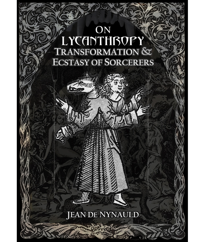 ON LYCANTHROPY, TRANSFORMATION &...